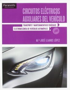 circuitos electricos auxiliares del vehiculo (ciclos formativos g rado medio)-9788497328050