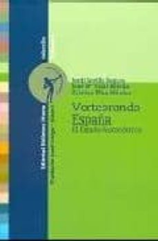 vertebrando españa: el estado autonomico-9788497429450