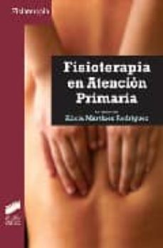 fisioterapia en atencion primaria-alicia martinez rodriguez-9788497565950