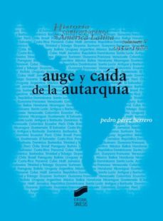 auge y caida de la autarquia (ebook)-pedro perez herrero-9788497569750