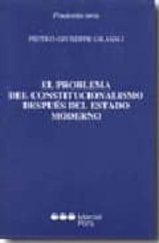 el problema del constitucionalismo despues del estado moderno-pietro giuseppe grasso-9788497682350