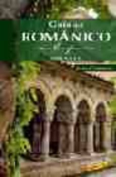 guia del romanico en españa (guias singulares)-9788497765350