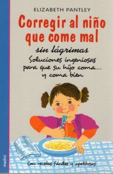corregir al niño que come mal sin lagrimas-9788497990950