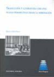 traduccion y literatura chicana: nuevas perspectivas desde la hid ridacion-maria lopez ponz-9788498366150
