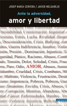 ante la adversidad, amor y libertad-9788498466850