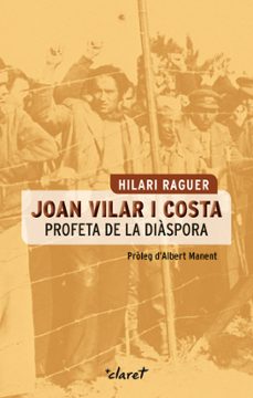 joan vilar i costa. profeta de la diaspora-9788498468250