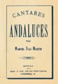 cantares andaluces-manuel diaz martin-9788498624250