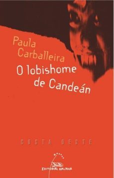 o lobishome de candean (ebook)-paula carballeira-9788498656350