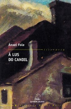 a lus do candil (ebook)-anxel fole sanchez-9788498658750