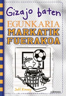 markatik fuerakoa (ebook)-jeff kinney-9788498688450