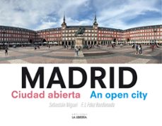 madrid ciudad abierta. an open city-fco. javier fernandez bordonada-9788498734850