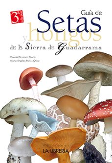 guia de setas y hongos de la sierra de guadarrama-vicente gonzalez garcia-9788498735550