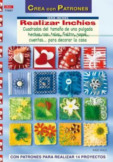 realizar inchies: crea con patrones-inge walz-9788498740950