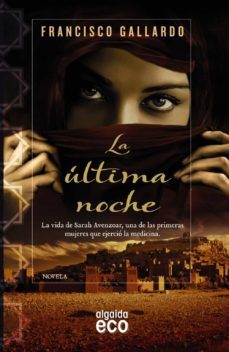la ultima noche-francisco gallardo-9788498779950