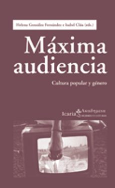maxima audiencia: cultura popular y genero-9788498883350