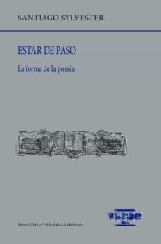 estar de paso: la forma de la poesia-9788498952650