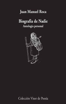 biografia de nadie: antologia personal-9788498959550
