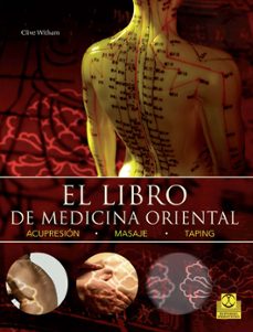 el libro de medicina oriental-clive witham-9788499105550
