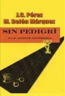 sin pedigrí-belen marquez-9788499166650