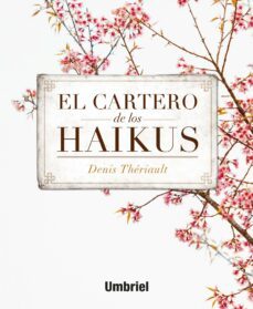 Imagen Principal de EL CARTERO DE LOS HAIKUS