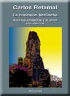 la conexion berlinesa-carlos retamal-9788499460550