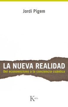 la nueva realidad (ebook)-jordi pigem-9788499882550