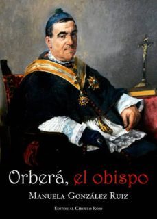 orbera: el obispo-manuela gonzalez ruiz-9788499910550