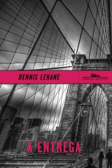 a entrega (ebook)-dennis lehane-9788543803050