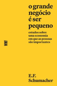 o grande negocio e ser pequeno (ebook)-ernst friedrich schumacher-9788546905850