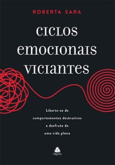 ciclos emocionais viciantes (ebook)-roberta sara-9788577426850