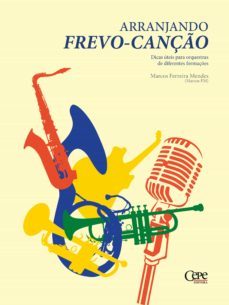 arranjando frevo-canço (ebook)-marcos ferreira mendes-9788578587550