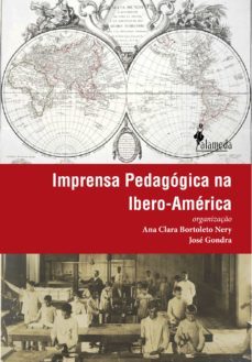 imprensa pedagogica na ibero-america (ebook)-ana clara bortoleto nery-jose gondra-9788579395550