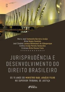 jurisprudencia e o desenvolvimento do direito brasileiro - 1ª ed - 2026 (ebook)-maria josé fontenelle barreira araújo-aline gomes caselato-cinthia araújo portela guimarães-9788582424650