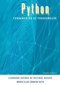 fundamentos de programaço python (ebook)-guerra rezende guedes & mário elias cândido neto de leonardo-9788594498250