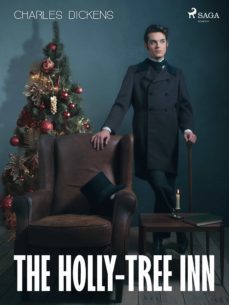 the holly-tree inn (ebook)-charles dickens-9788726605150