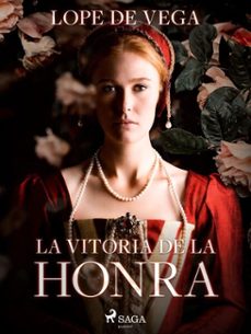 la vitoria de la honra (ebook)-felix lope de vega y carpio-9788726618150