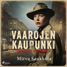 vaarojen kaupunki (audiolibro)-mirva saukkola-9788727300450