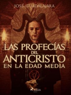 las profecias del anticristo en la edad media (ebook)-jose guadalajara-9788728414750