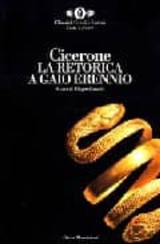 la retorica a gaio erennio (ed. bilingue latin-italiano)-9788804456650