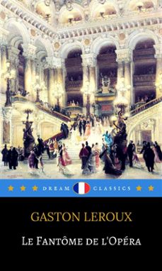 le fantome de l'opera (dream classics) (ebook)-9788822816450
