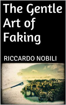 the gentle art of faking (ebook)-9788822878250