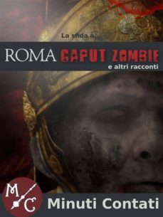 la sfida a roma caput zombie (ebook)-9788826013350