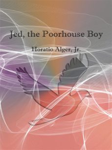 jed,  the poorhouse boy (ebook)-9788826038650
