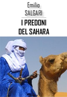 i predoni del sahara (ebook)-emilio salgari-9788832950250