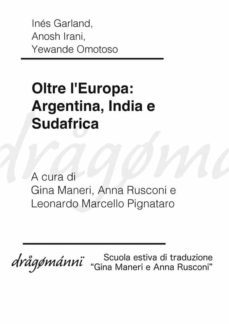 oltre l'europa: argentina, india e sudafrica (ebook)-ines garland-9788835365150