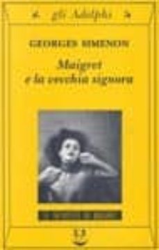 maigret e la vecchia signora-georges simenon-9788845915550