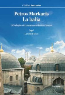 la balia. un indagine del commissario kostas charitos-9788893445450