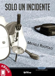 solo un incidente (ebook)-9788893690850