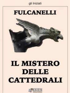il mistero delle cattedrali (ebook)-9788898473250