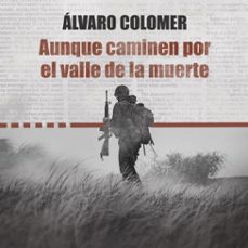aunque caminen por el valle de la muerte (audiolibro)-alvaro colomer-9789152119150